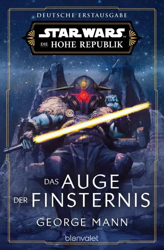 Star Wars(TM) Die Hohe Republik - Das Auge der Finsternis - Deutsche Erstausgabe