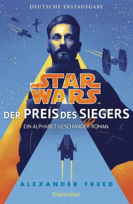 Star Wars(TM) - Der Preis des Siegers - Ein Alphabet-Geschwader-Roman