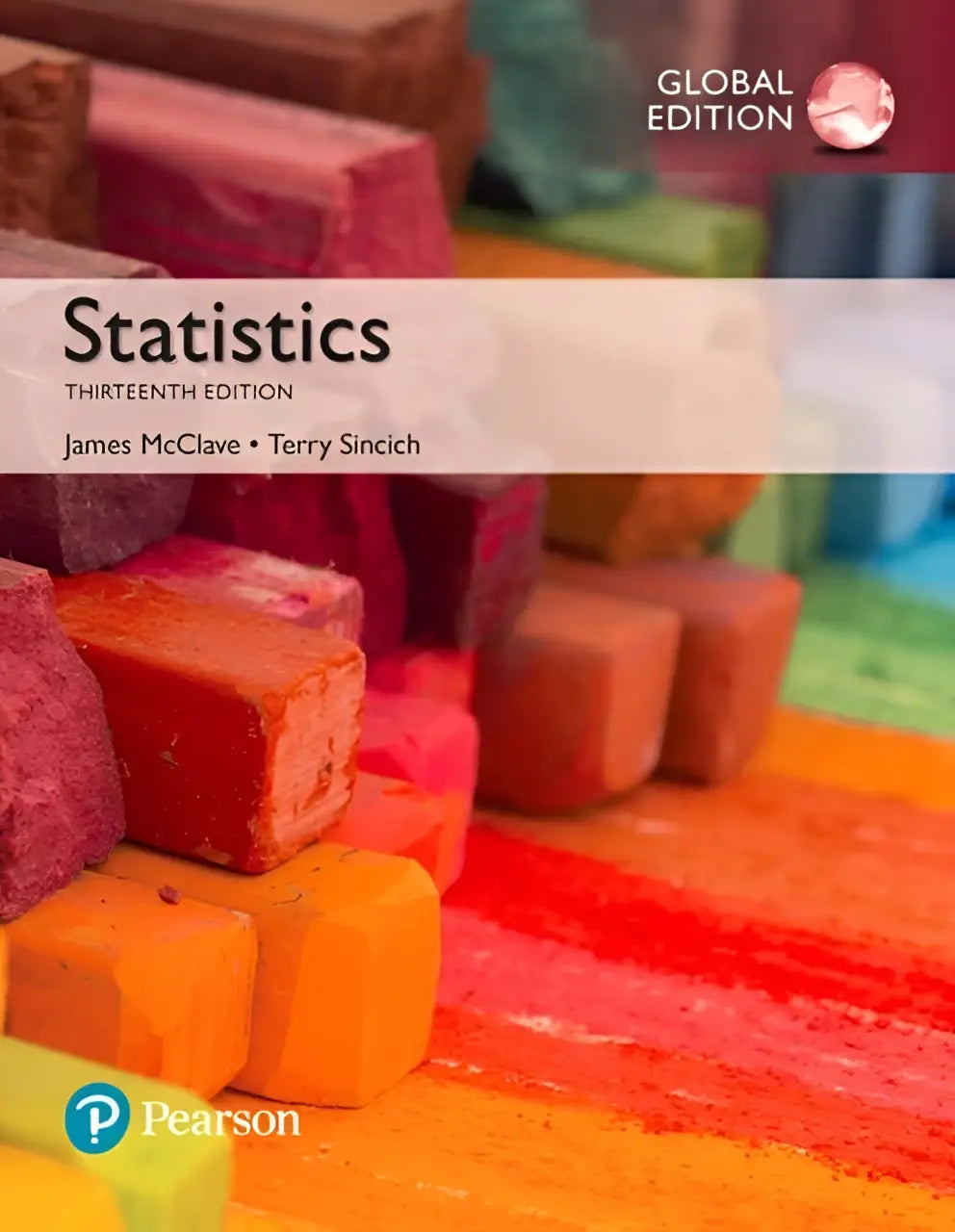 De cover van de dertiende editie global edition van het inleidende statistics tekstboek door mcclave en sincich van pearson