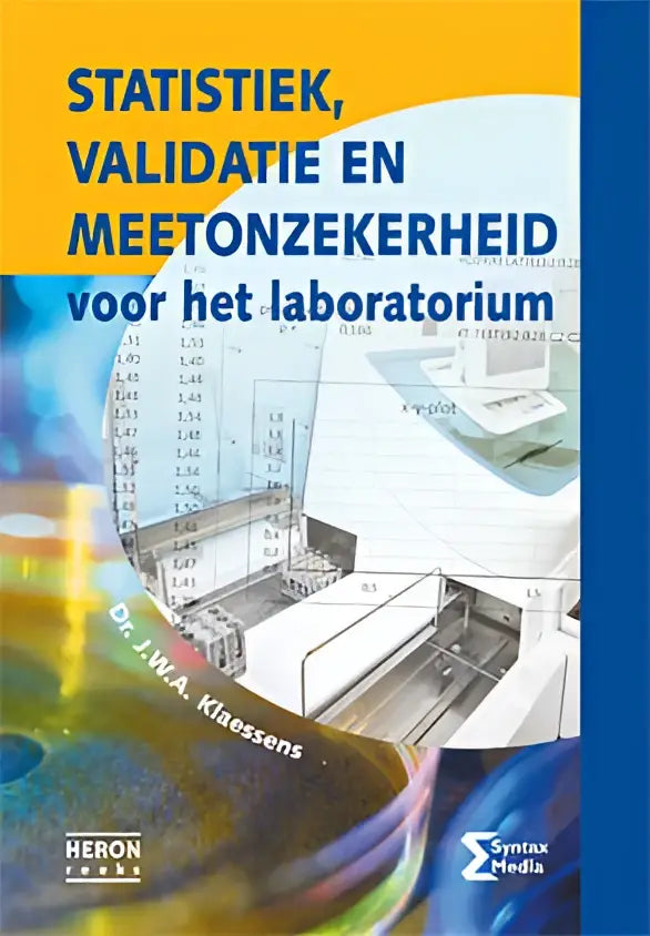 De boekcover van Statistiek validatie en meetonzekerheid voor het laboratorium toont blauwe tekst op gele achtergrond voor medische laboratoriumtesten door Syntax Media