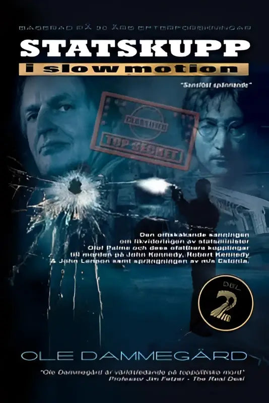 De film poster voor statskupp i slowmotion ii toont blauwe gezichten van mannen en behandelt palme en estoniakatastrofen