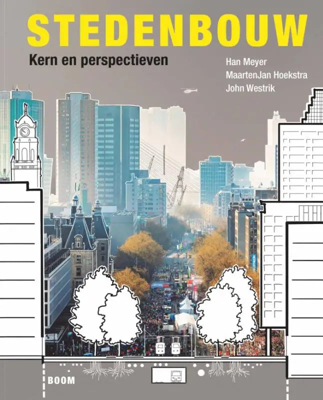 De book cover van stedenbouw door han meyer john westrik en maartenjan hoekstra toont een gele stadssilhouet met moderne gebouwen