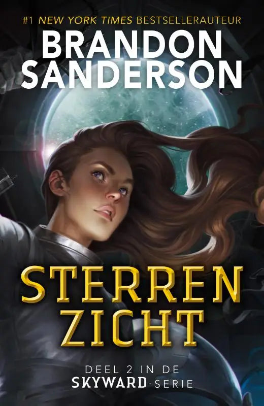 De boekcover van sterrenzicht toont een jonge vrouw in donker harnas met lange bruine haren en blauwe ogen, voor een planeet, brandon sanderson