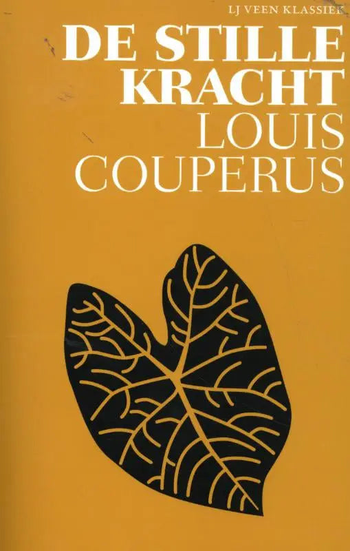 Gele boekomslag van stille kracht met een zwart blad en gouden ader details, literaire roman binnen veen klassiek