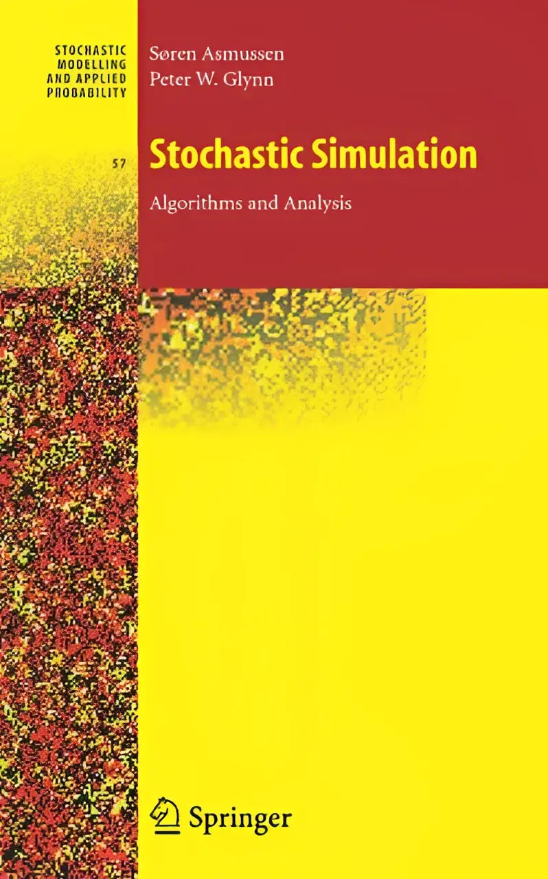 De boekomslag van stochastic simulation algorithms and analysis door søren asmussen en peter w bevat een rood en geel ontwerp voor practitioners en researchers