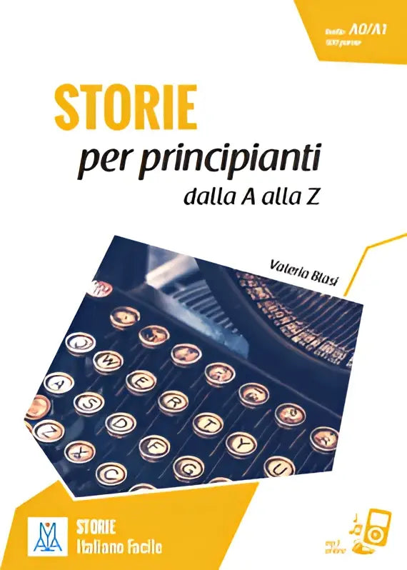 Storie per principianti - dalla a alla z (a0-a1) - storie per principianti - dalla a alla z (a0-a1) - boek