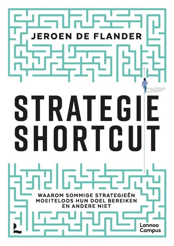 De boekcover van strategie shortcut toont minimalistisch zwart-wit ontwerp met teal doolhof en figuur voor strategieën moeiteloos