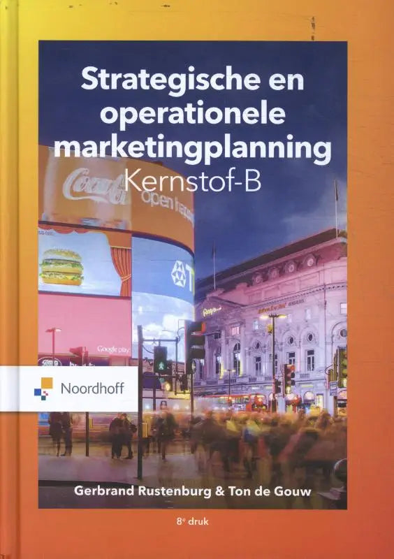 De boekcover toont een kleurrijke nachtelijke stadsgezicht met operationele marketingplanning van gerbrand rustenburg