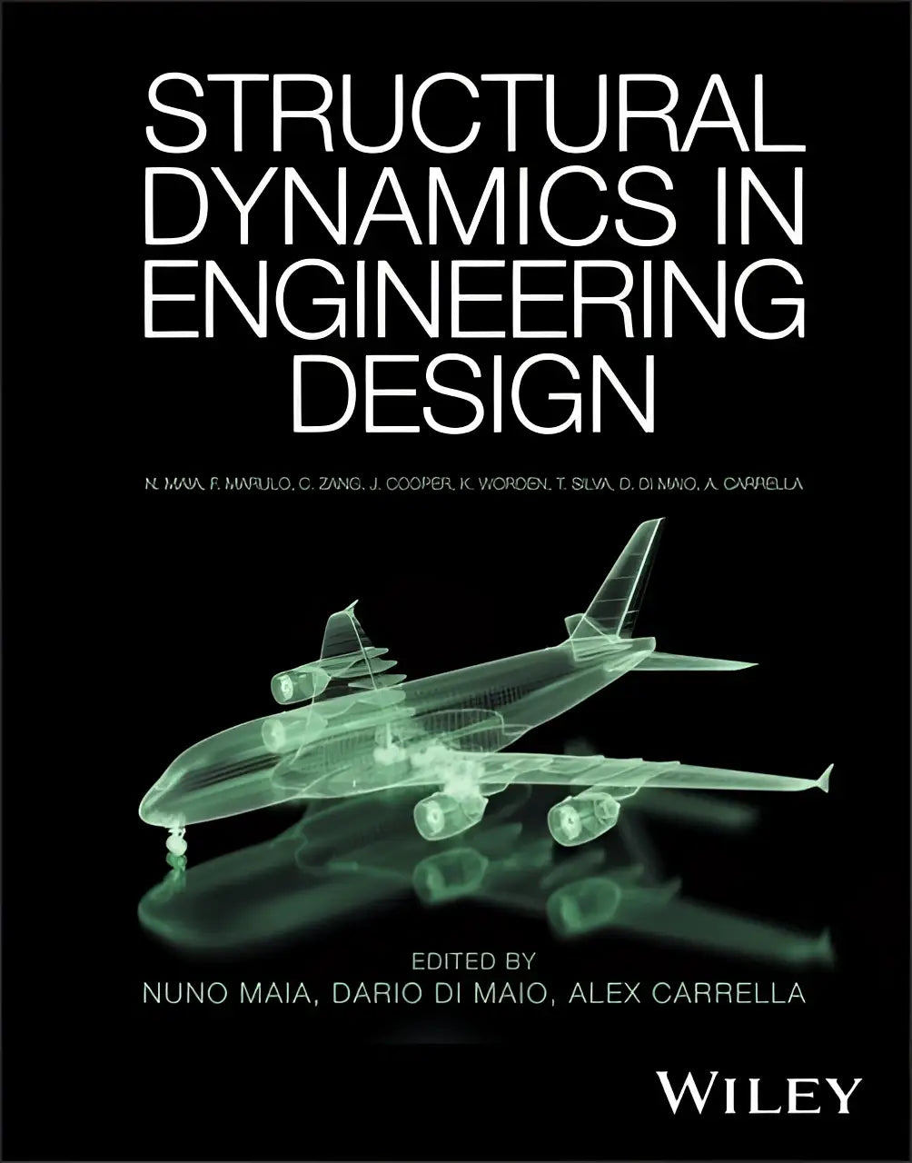 Zwart boek met een doorschijnende groene draadmodel illustratie van een vliegtuig over structural dynamics in engineering design door wiley