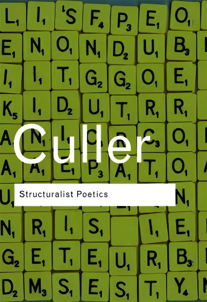 Boekcover van structuralist poetics van culler met gele scrabble letters over linguistics and the study of literature