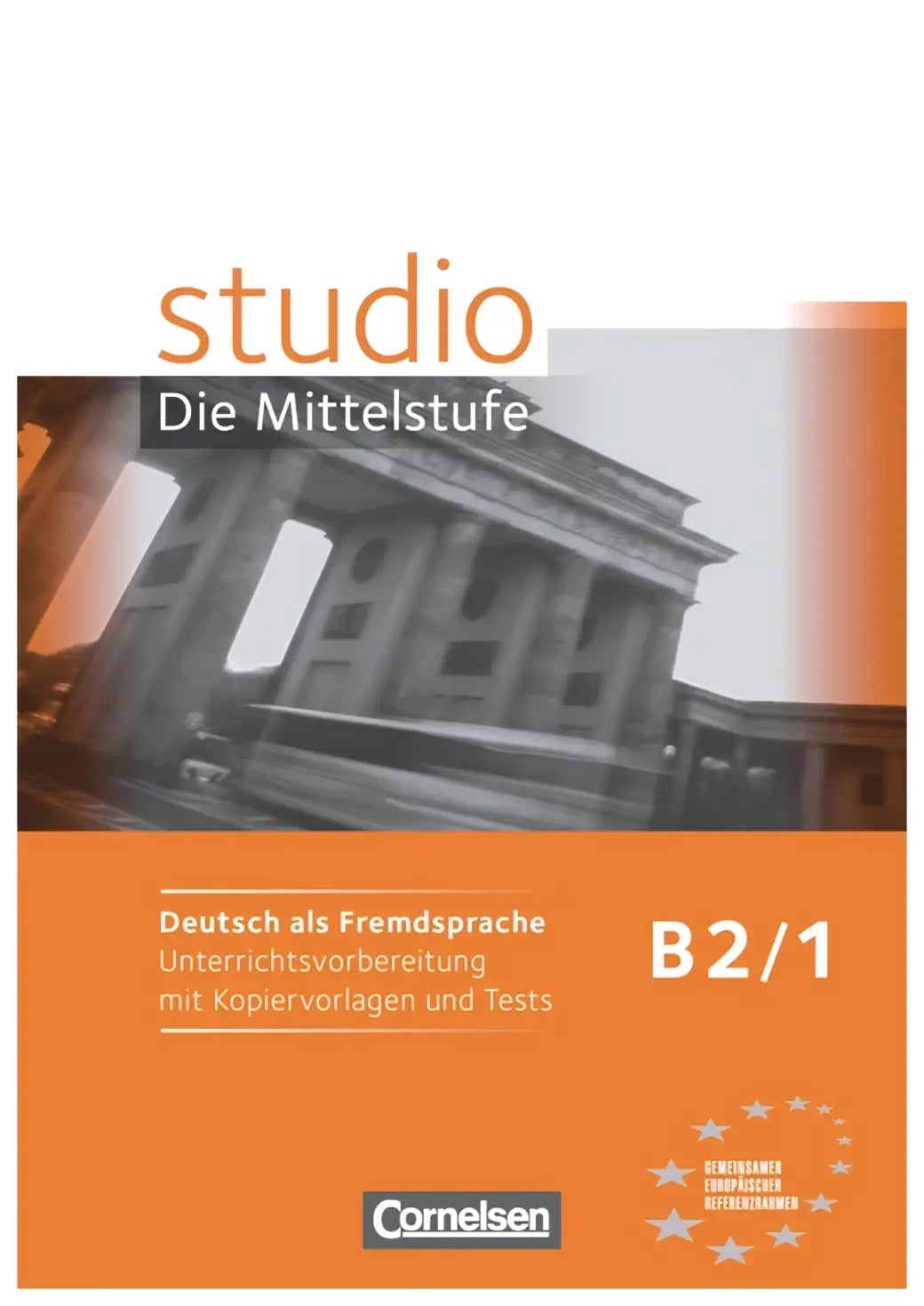 Oranje en wit boekomslag van studio die mittelstufe b2 1 handreichung fur duitse lesmaterialen door cornelsen