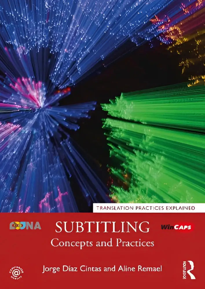 De boekcover van subtitling concepts and practices toont een abstract ontwerp met gloeiende blauwe en groene vezeloptische stralen
