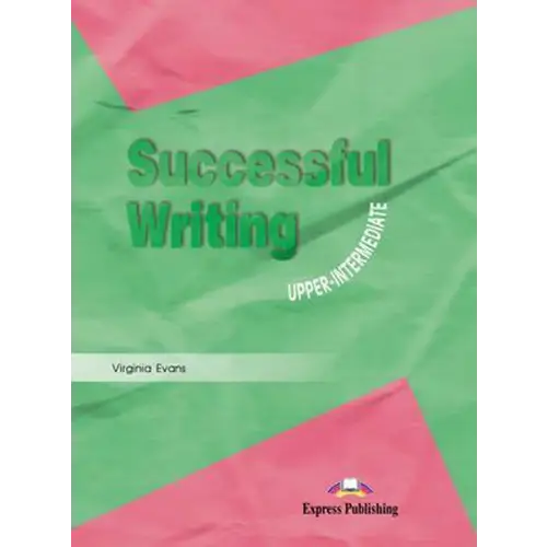 Succesfull writing: upper-intermediate student’s book - succesfull writing: upper-intermediate student’s book - boek