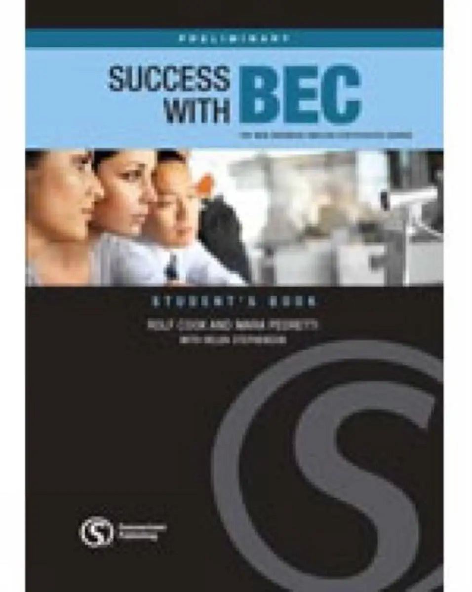 Success with bec - preliminary student’s book - success with bec - preliminary student’s book - boek