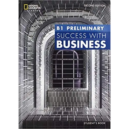 Success with business b1 - preliminary 2nd edition student’s book - success with business b1 - preliminary 2nd edition