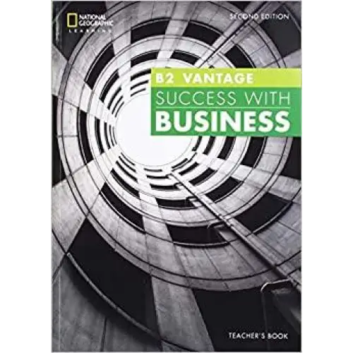 Success with business b2 - vantage 2nd edition teacher’s book - success with business b2 - vantage 2nd edition