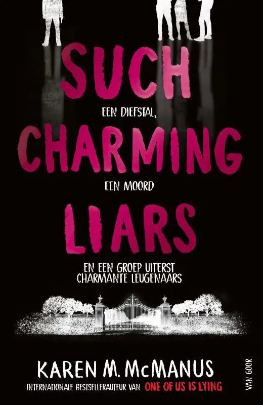 De boekcover van such charming liars toont gedurfde roze tekst op zwarte achtergrond met witte silhouetten en poort