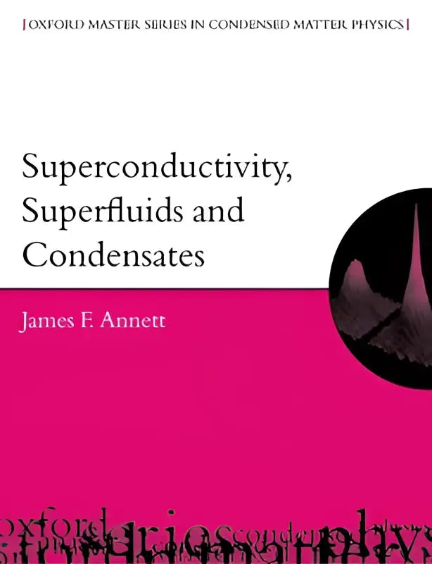 Debook cover of superconductivity superfluids and condensates features a bold magenta background with black text and abstract structures this textbook series has a distinctive design