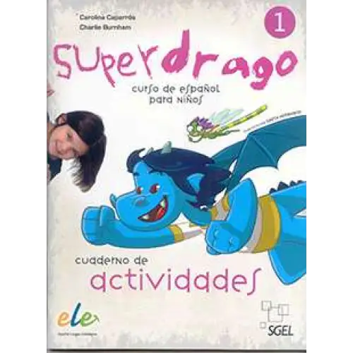 Superdrago 1 cuaderno de actividades - superdrago 1 cuaderno de actividades - spaanstalig leermiddel