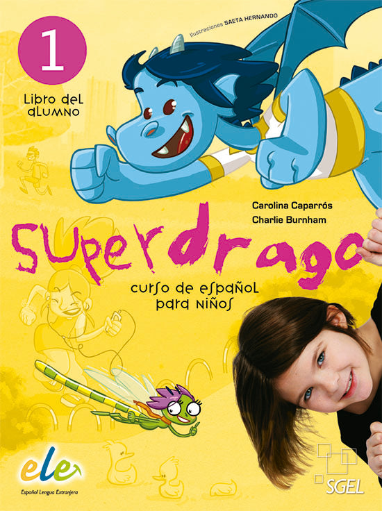 Superdrago 1 libro del alumno - superdrago 1 libro del alumno - spaanstalig leermiddel