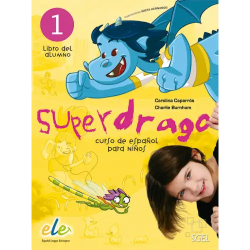 Superdrago 1 libro del alumno - superdrago 1 libro del alumno - spaanstalig leermiddel
