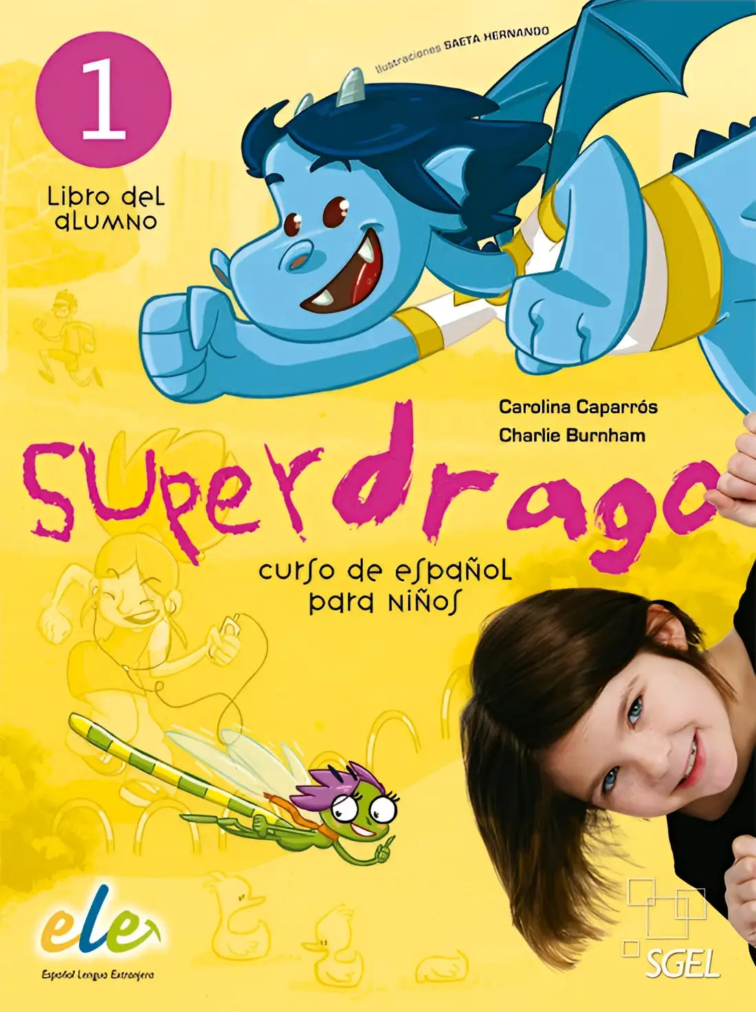 Superdrago 1 libro del alumno - superdrago 1 libro del alumno - spaanstalig leermiddel