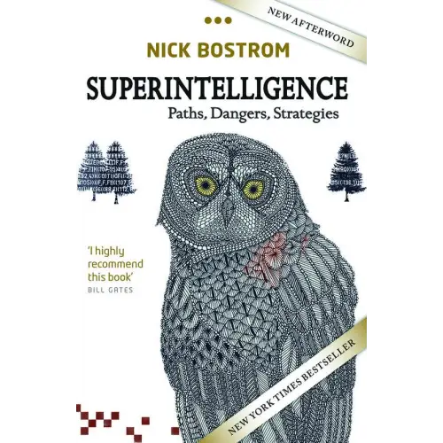 Superintelligence: paths dangers strategies - superintelligence: paths, dangers, strategies - boek