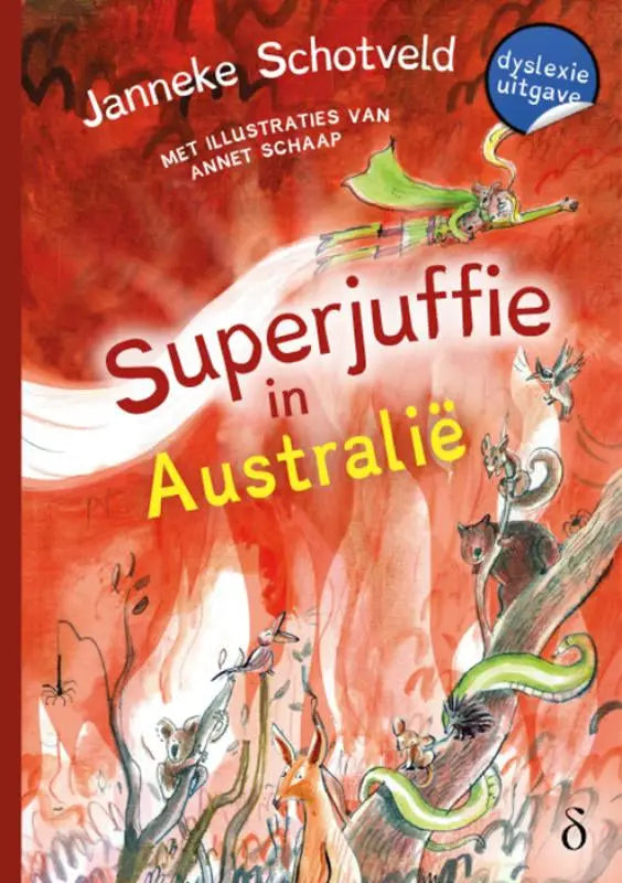 De levendige rode en oranje omslag van het kinderboek superjuffie in australië deel 9 door janneke schotveld