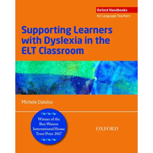 Supporting learners with dyslexia in the elt classroom - supporting learners with dyslexia in the elt classroom - boek