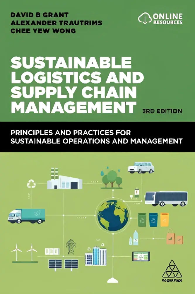 Groen hardcover boek sustainable logistics and supply chain management door david b grant voor logistiek en supply chain strategieën