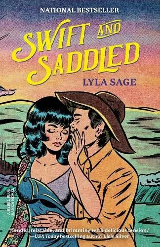 Swift and Saddled - A Rebel Blue Ranch Novel