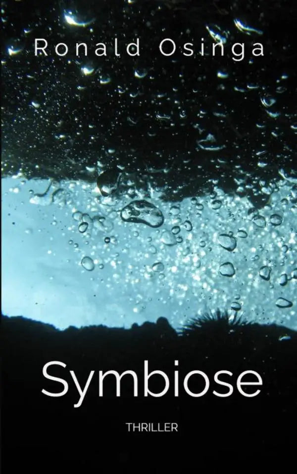 De boekcover van symbiose door ronald osinga toont een thriller met een onderwaterscène en blauwe tinten