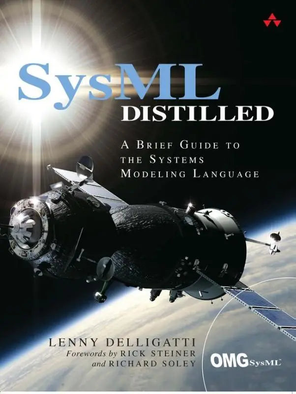 De cover van sysml distilled toont een zwarte en zilveren ruimteschipillustratie met aarde op de achtergrond en benadrukt systems modeling language
