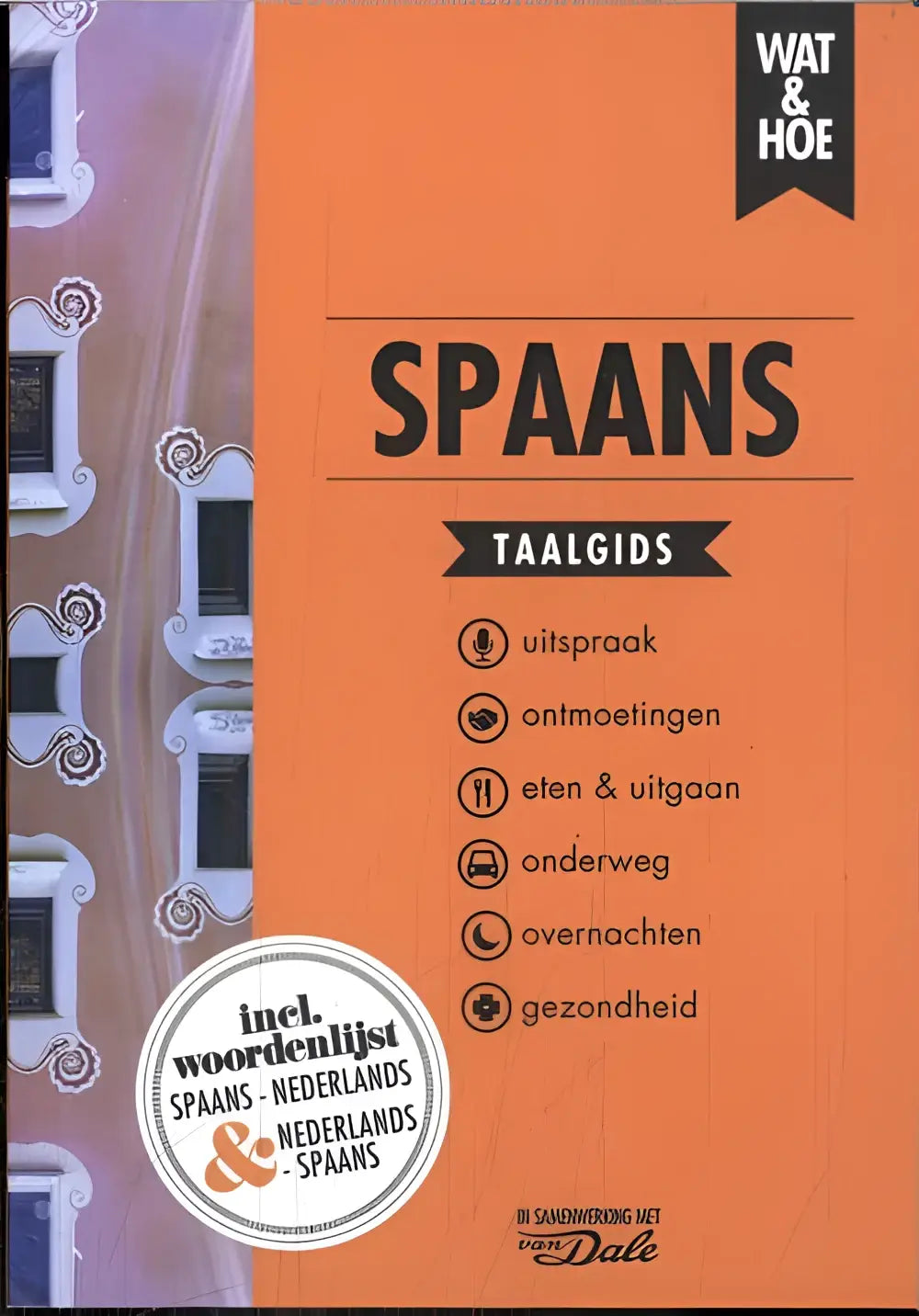 Wat & hoe taalgids spaans - wat & hoe taalgids spaans - boek