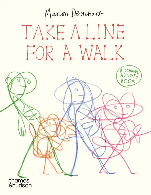 A colorful drawing activity book titled take a line for a walk by marion denchars with whimsical stick-figure characters on the cover