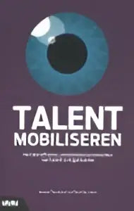 Een modern grafisch ontwerp van het product talent mobiliseren met witte tekst en donkere achtergrond van marian thunnissen en peter bos