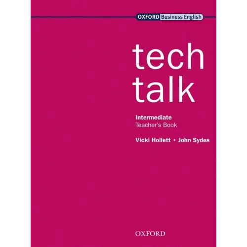 Tech talk - intermediate teacher’s book - tech talk - intermediate teacher’s book - boek