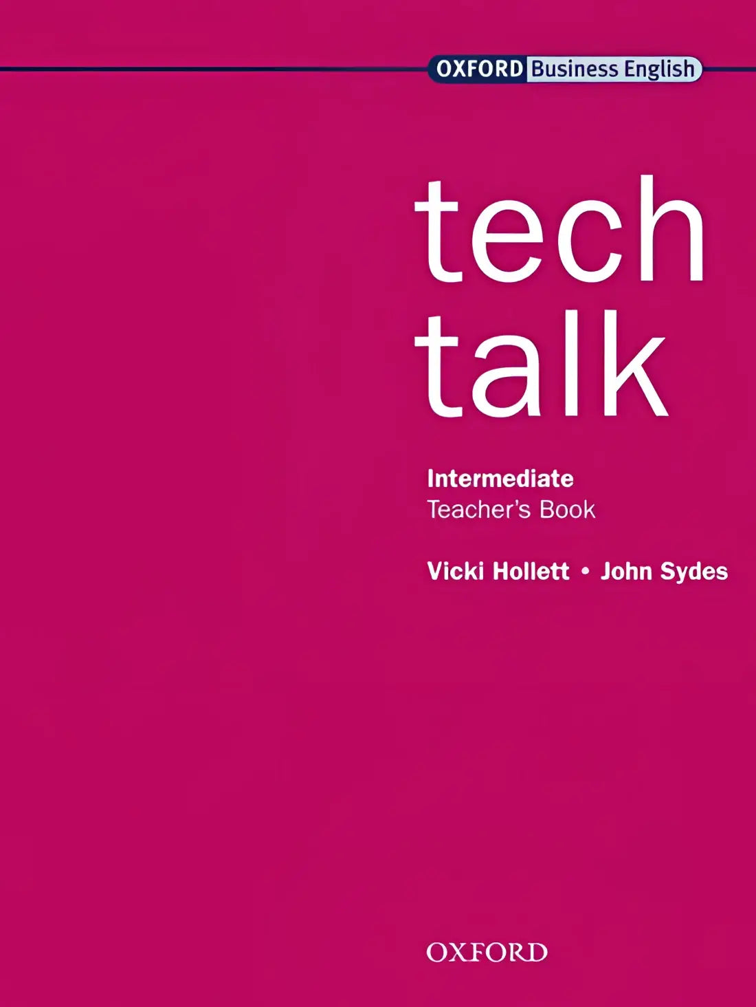 Tech talk - intermediate teacher’s book - tech talk - intermediate teacher’s book - boek
