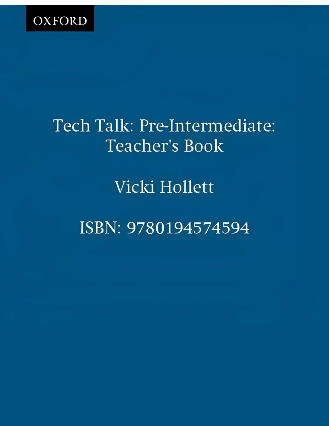 Tech talk - pre-intermediate teacher’s book - tech talk - pre-intermediate teacher’s book - boek