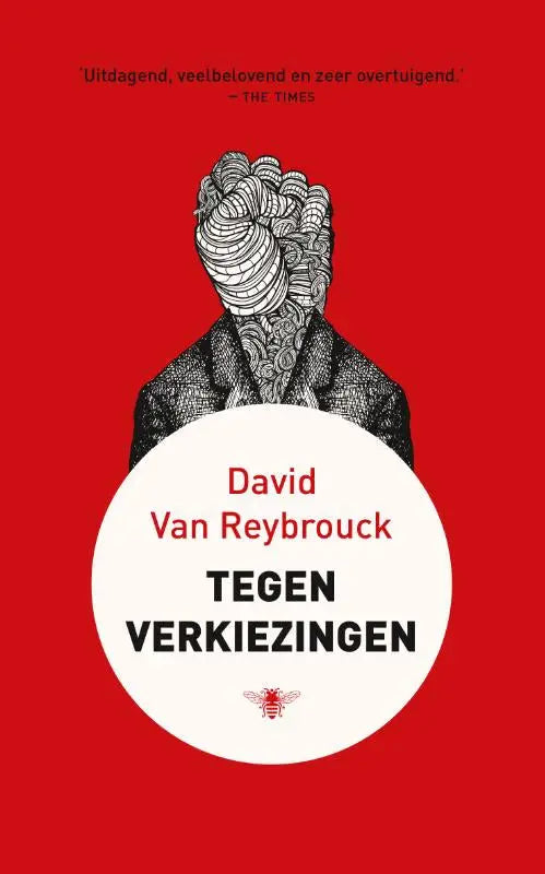 Rode boekcover van tegen verkiezingen met een zwart-wit illustratie van een figuur met gedetailleerde coole haarstijl en jas voor literaire essays