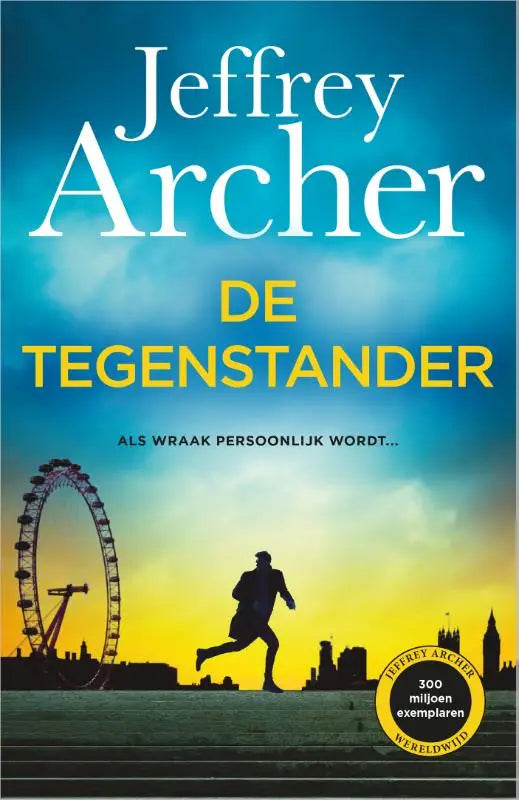 De boekcover van de tegenstander van jeffrey archer toont de london skyline met big ben en eye bij zonsondergang met thema wraak persoonlijk