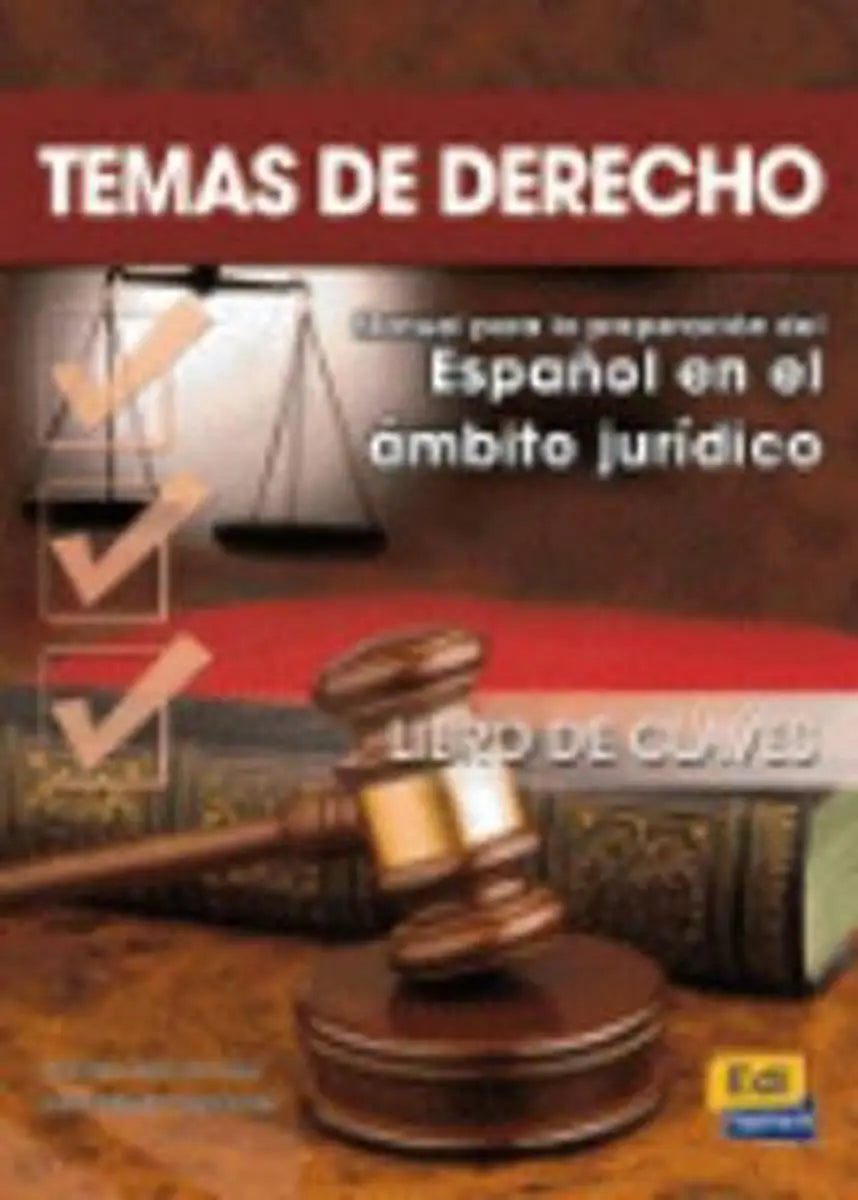 Temas de derecho - manual para la preparación del español en el ámbito jurídico libro de claves - temas de derecho