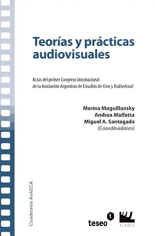 De boekcover met de titel teorías y prácticas audiovisuales op een witte achtergrond met subtiele blauwe strepen rechts voor actas del primer congreso
