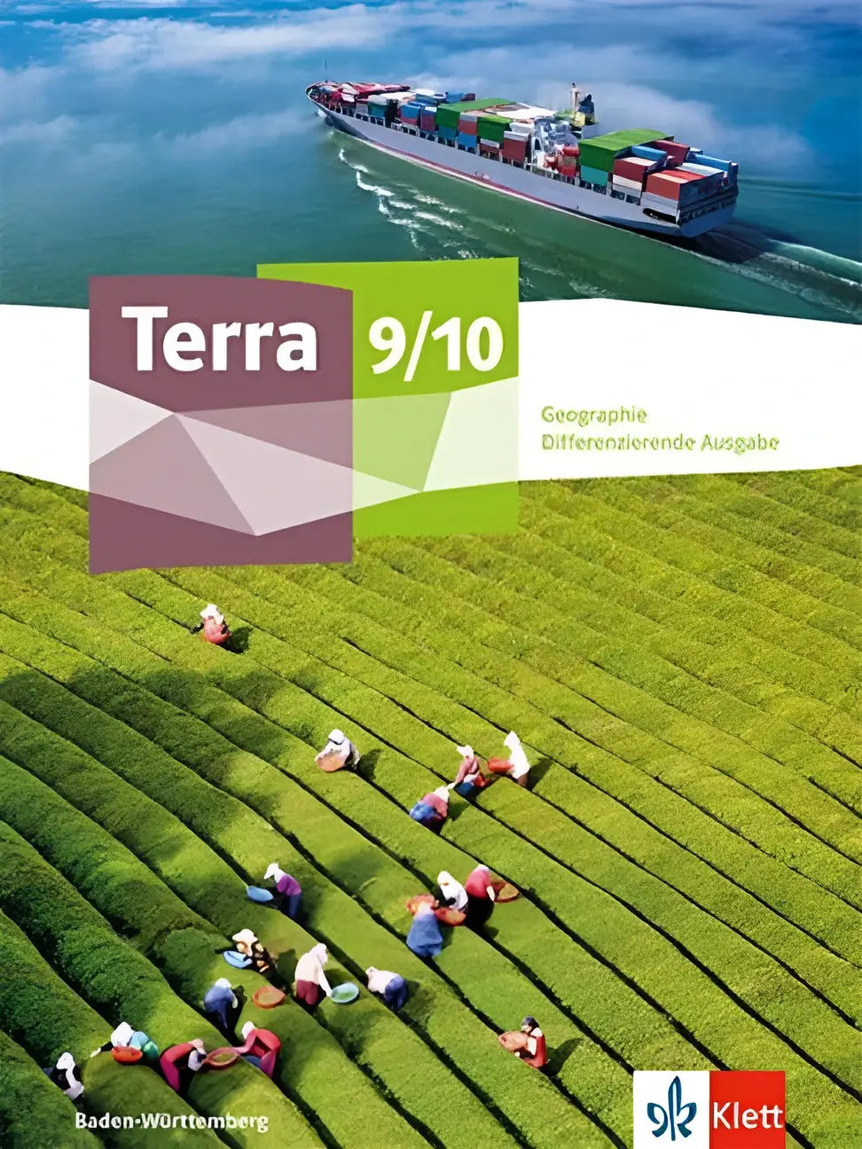 De voorkant van terra geographie 9/10 schulbuch mit medien met groene theevelden en containerschip op blauw water