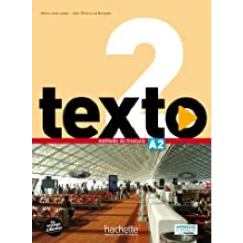 Texto 2: livre de l’élève + dvd-rom + manuel numérique élève - texto 2: livre de l’élève + dvd-rom + manuel numérique