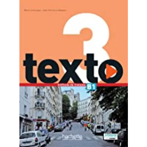 Texto 3: livre de l’élève + dvd-rom + manuel numérique élève - texto 3: livre de l’élève + dvd-rom + manuel numérique