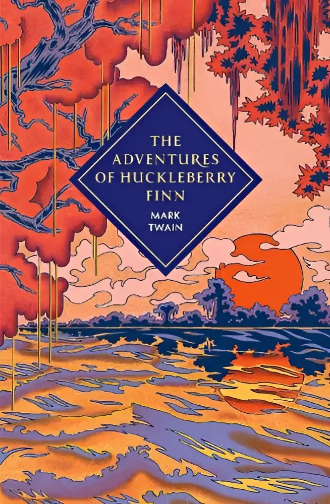 The adventures of huckleberry finn by mark twain with vibrant orange and purple illustration of trees and water