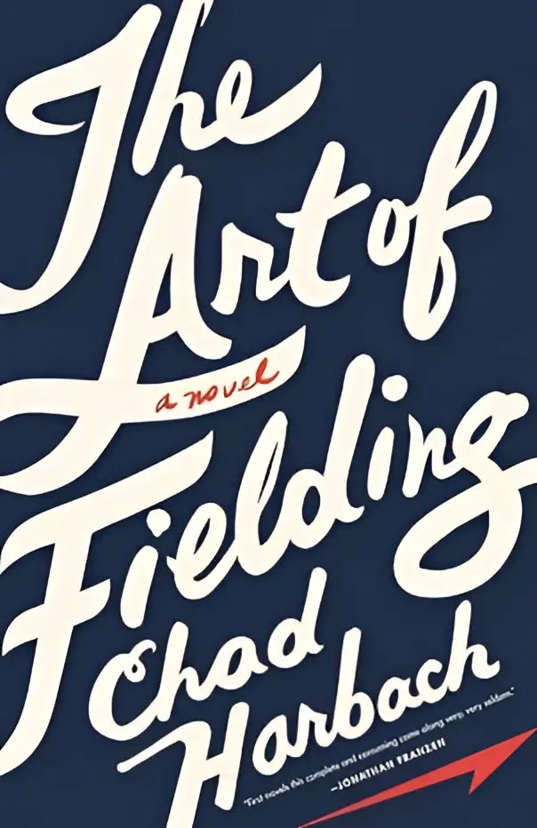 The art of fielding een roman van Chad Harbach met een marineblauwe omslag en elegante witte cursieve letters
