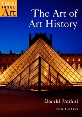 The art of art history hardcover book by Donald Preziosi with dark blue cover and gold lettering featuring the Louvre pyramid