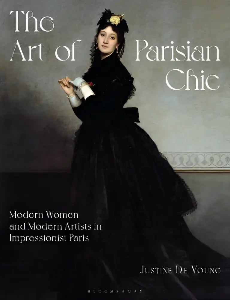 The art of parisian chic book cover with a woman in a black velvet gown represents modern women and modern artists